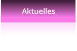 Aktuelles