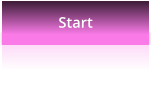 Start